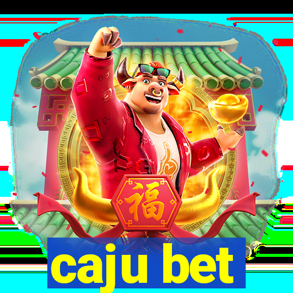 caju bet